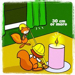 burning candles should be 30 cm or more away from anything